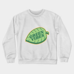 Make Earth A Better Place To Live v3 Crewneck Sweatshirt